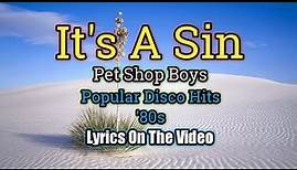 It's A Sin (Lyrics Video) - Pet Shop Boys