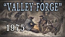 "Valley Forge" (1975) - Excellent, Rare Bicentennial-era Film