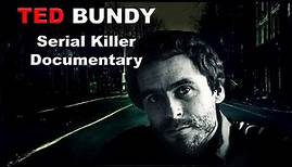 Serial Killer Documentary: Ted Bundy (The Weasel)