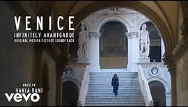 Hania Rani - At Dawn | Venice - Infinitely Avantgarde (Original Motion Picture Soundtrack)