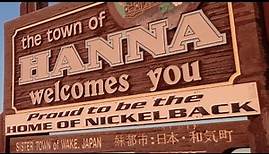 Hanna Alberta - Home of Nickelback - Canada’s most commercially successful rock band