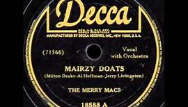 Merry Macs. Mairzy Doats (Decca 18588, 1943)