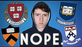 Why You SHOULDN'T Apply to an Ivy League School | What Nobody Will Tell You (2019)