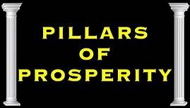 What Are the Pillars of Prosperity? How To Be FREE from Control