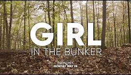 "Girl in the Bunker" trailer (Lifetime)