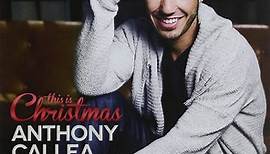 Anthony Callea - This Is Christmas