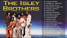 The Isley Brothers Greatest Hist Full Album 2021 - Best Song Of The Isley Brothers