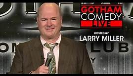 Larry Miller | Gotham Comedy Live