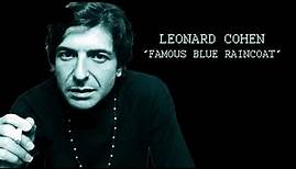 Leonard Cohen 'Famous Blue Raincoat' (+lyrics)