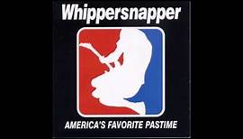 Whippersnapper - America's Favorite Pastime (Full Album)