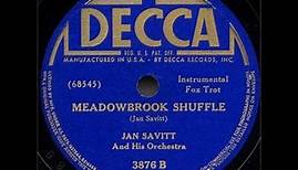 Meadowbrook Shuffle - Jan Savitt and his orchestra 1940 Swing Shuffle