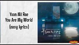 Yoon Mi Rae - You Are My World Lyrics (easy lyrics)