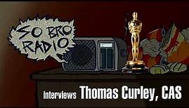 SoBroRadio interviews Thomas Curley (Academy Award Winner)