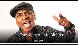Tony Roberts Stand Up Comedy: I'm Different