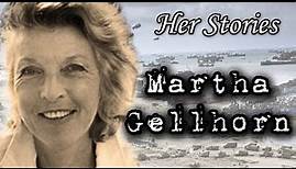 MARTHA GELLHORN - JOURNALIST AND AUTHOR