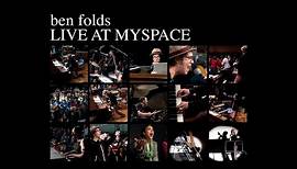 Ben Folds - Live at MySpace, 2006 ('Hey, Play This...!' Gig)