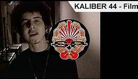 KALIBER 44 - Film [OFFICIAL VIDEO]