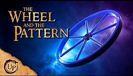 Wheel of Time Lore: The Wheel and the Great Pattern