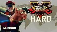 Street Fighter V - M. Bison Arcade Mode (HARD)