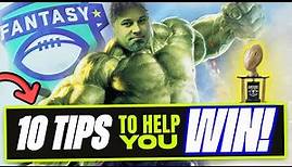 10 Fantasy Football MUST KNOW Tips To Help YOU WIN - Fantasy Football Advice