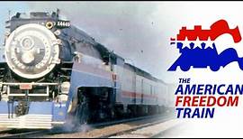 The Story American Freedom Train
