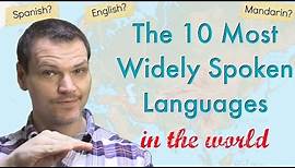 The 10 Most Widely Spoken Languages in the World