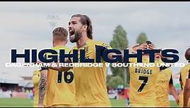 HIGHLIGHTS | Dagenham & Redbridge 0-2 Southend United