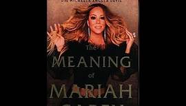 "The Meaning of Mariah Carey" By Mariah Carey