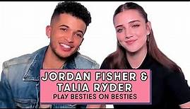 Jordan Fisher and Talia Ryder Reveal Each Other's Secrets | Besties on Besties | Seventeen