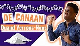 De Canaan, Quand Verrons-Nous - 44 La Voix Du Reveil Francais - Hymme et Louange 392