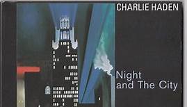 Charlie Haden And Kenny Barron - Night And The City