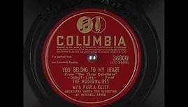 You Belong To My Heart (1945) - The Modernaires