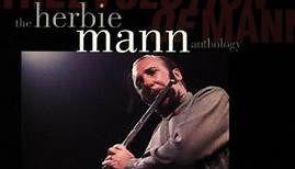 Herbie Mann - The Evolution Of Mann - The Herbie Mann Anthology