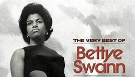 Bettye Swann - The Very Best Of Bettye Swann (Money • Capitol • Fame • Atlantic Recordings 1964-1975)