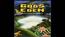 William Bramley's - The Gods of Eden - chapters 13 - 28