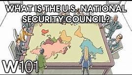 What is the U.S. National Security Council?| World101