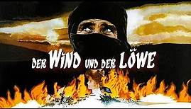 Der Wind und der Löwe - Trailer SD deutsch