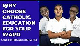 Why choose St.Brother Andre High School for your ward .......!!!!!!!