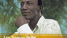 Lee Dorsey - Soul Mine The Greatest Hits & More 1960-1978