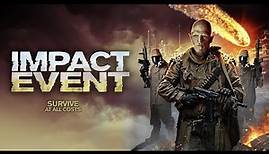 Impact Event - Official Trailer