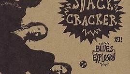 Blues Explosion - Snack Cracker