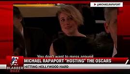 Michael Rapaport "Hosting" The Oscars