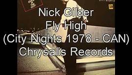 Nick Gilder - Fly High (City Nights - 1978 CAN) AOR / Melodic Rock