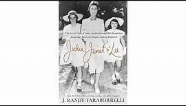 ackie, Janet & Lee: The Secret Lives of Janet Auchincloss and Her Daughters