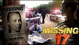 Missing At 17 - Official DVD Trailer