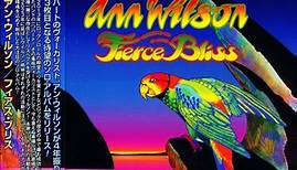 Ann Wilson - Fierce Bliss