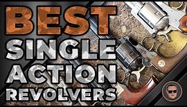 Best Single Action Revolvers 👉: The Best Options Reviewed | Gunmann