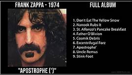 F̲ra̲nk Z̲a̲ppa̲ - 1974 Greatest Hits - A̲̲po̲stro̲phe̲ (') (Full Album)