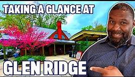 TAKING A GLANCE AT GLEN RIDGE || NEW JERSEY LIVING
