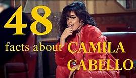 48 Quick Facts About Camila Cabello
